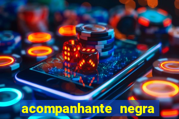 acompanhante negra porto alegre